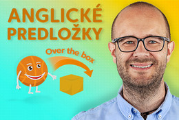 Maxikurz anglických predložiek