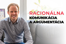 Kritické myslenie 8 - Racionálna komunikácia a argumentácia