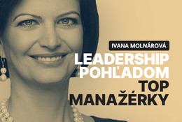 Leadership pohľadom vrcholovej manažérky