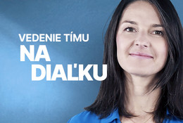 Home office a riadenie tímu na diaľku: praktické tipy pre manažérov