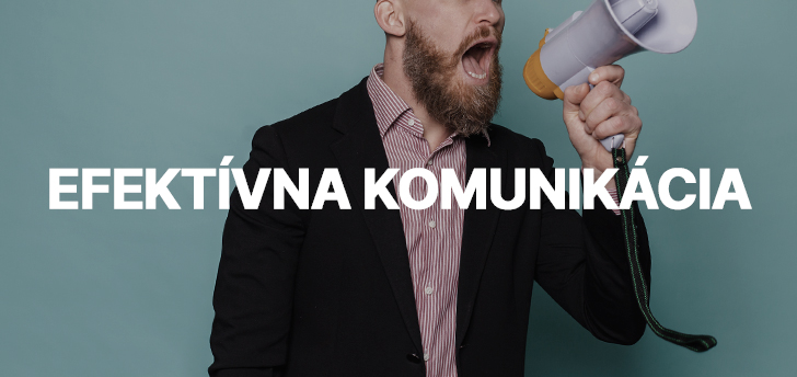 Efektívna komunikácia