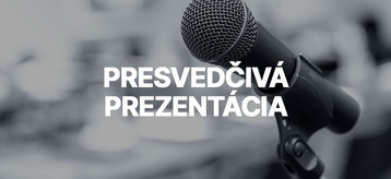 Presvedčivá prezentácia