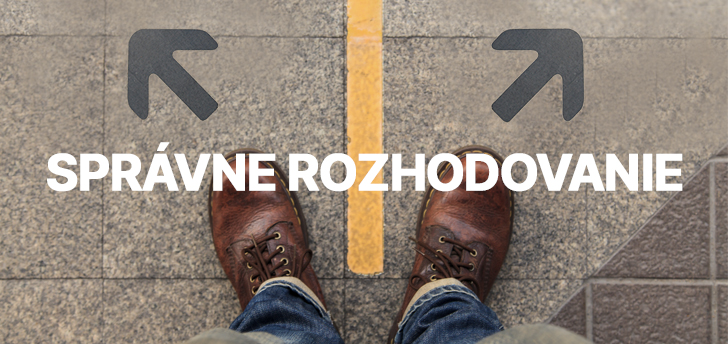Správne rozhodovanie