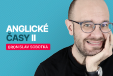Všetko, čo ste kedy chceli vedieť o anglických časoch II