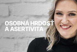 Osobná hrdosť a asertivita: ako si vážiť sám seba?