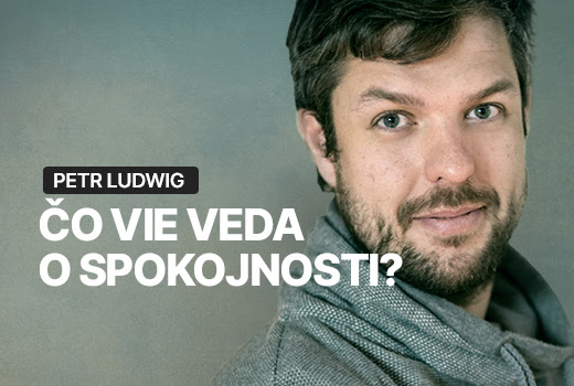 Čo vie veda o spokojnosti?