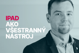 iPad ako všestranný pracovný nástroj
