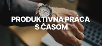Produktívna práca s časom