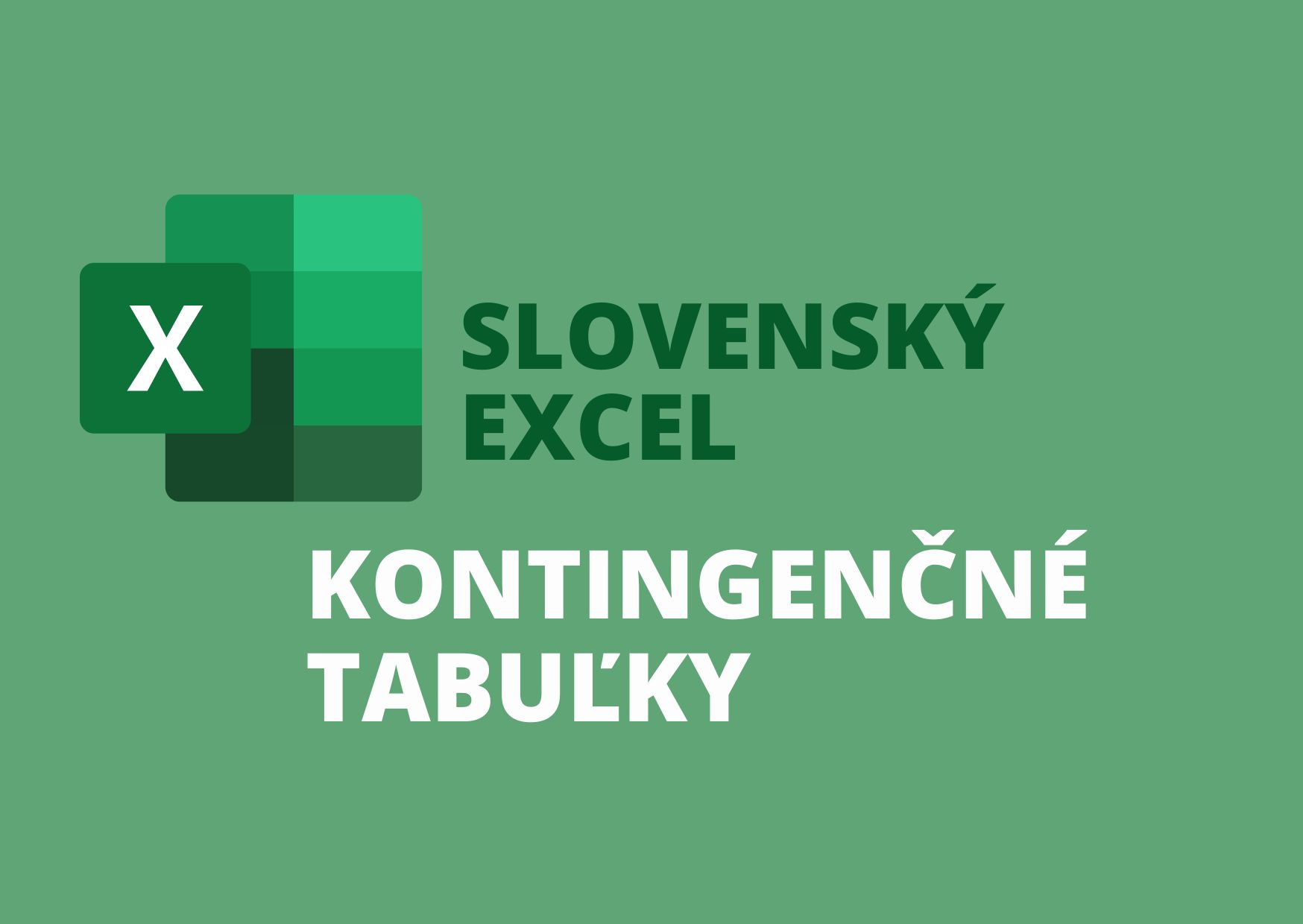 Slovenský Excel. Kontingenčné tabuľky