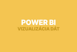 Microsoft Power BI: vizualizácia dát prakticky