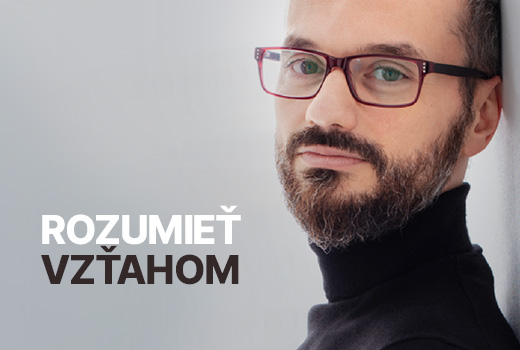 Rozumieť vzťahom: ako porozumieť sebe a ostatným