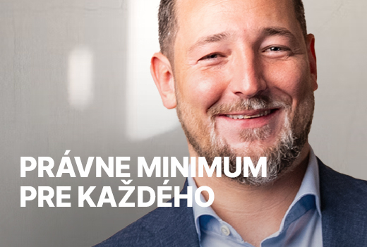 Právne minimum pre každého: nenechajte sa zaskočiť
